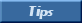 Tips